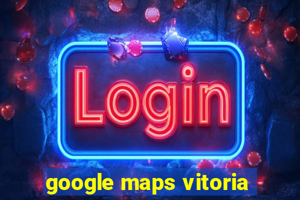 google maps vitoria